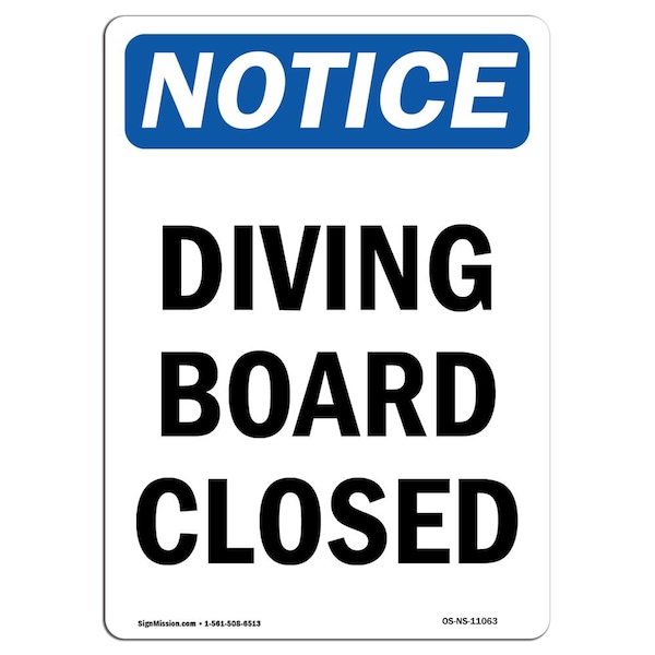 Safety Sign, OSHA Notice, 5" Height, Diving Board Closed Sign, Portrait, 10PK